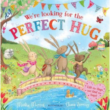 We're Looking for the Perfect Hug: A Lift-the-Flap Adventure