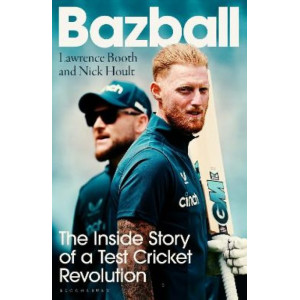 Bazball: The inside story of a Test cricket revolution