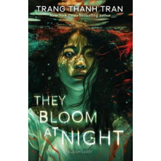 They Bloom at Night
