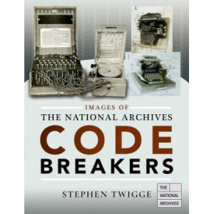 Images of The National Archives: Codebreakers