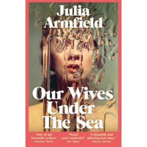 Our Wives Under The Sea
