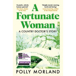 A Fortunate Woman: A Country Doctor's Story