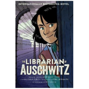 Librarian of Auschwitz, The : The Graphic Novel