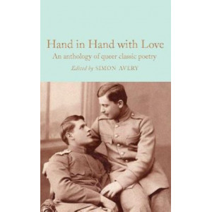 Hand in Hand with Love: An Anthology of Queer Classic Poetry
