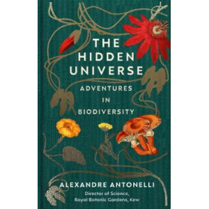 Hidden Universe, The : Adventures in Biodiversity