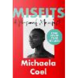 Misfits:  Personal Manifesto