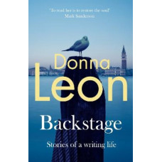 Backstage: Stories of a writing life