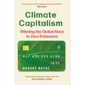 Climate Capitalism: Winning the Global Race to Zero Emissions