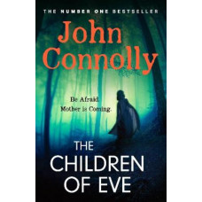 The Children of Eve: A Charlie Parker Thriller