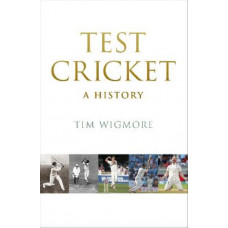 Test Cricket: A History