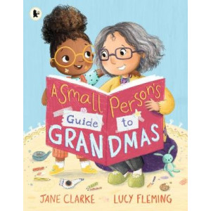 Small Person's Guide to Grandmas