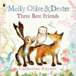 Molly, Olive and Dexter: Three Best Friends