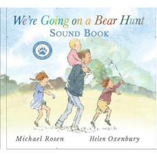 We're Going on a Bear Hunt: Interactive sound book edition of the classic family favourite