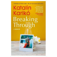 Breaking Through: A Memoir