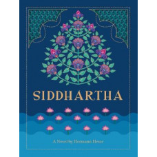 Siddhartha: A Novel by Hermann Hesse