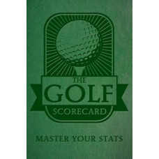 The Golf Scorecard: Master Your Stats