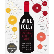 Wine Folly: The Essential Guide to Wine