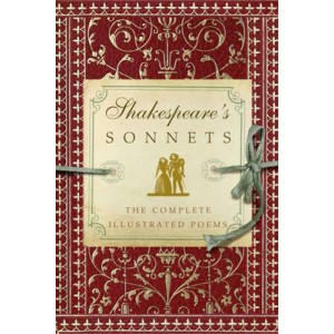 Shakespeare's Sonnets: The Complete Illustrated Edition