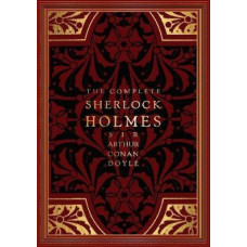 The Complete Sherlock Holmes