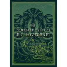 The Complete Tales of HP Lovecraft