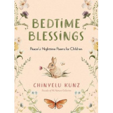 Blessings for Bedtime: Peaceful Nighttime Poems for Children