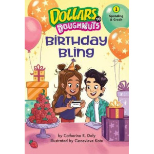 Birthday Bling (Dollars to Doughnuts Book 1): Spending