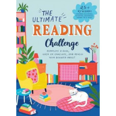 The Ultimate Reading Challenge: 25 Fun Challenges * 25 Bookish Surprises
