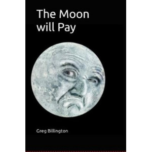 The Moon will Pay