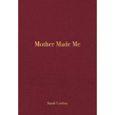 Mother Made Me