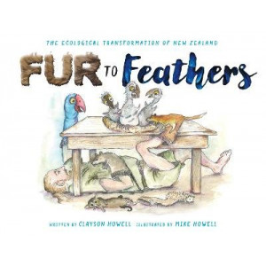 Fur to Feathers: The Ecological Transformation of New Zealand