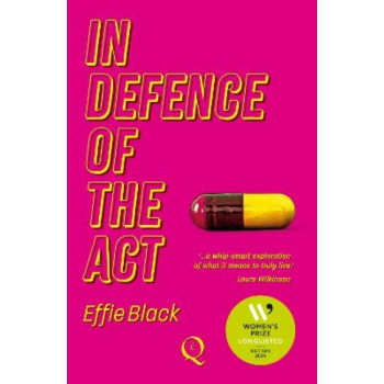 In Defence of the Act *Women's Prize 2024 Longlist*