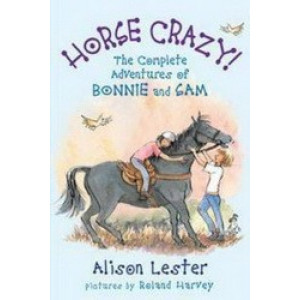 Horse Crazy! Complete Adventures of Bonnie & Sam