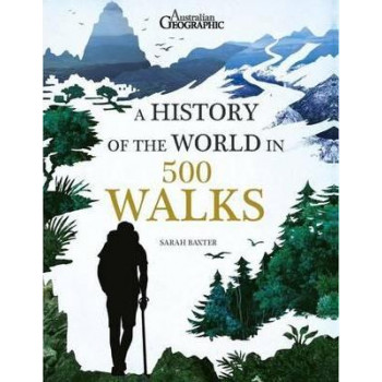 History of the World in 500 Walks