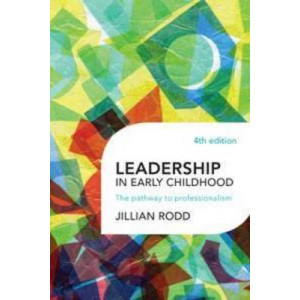 Leadership in Early Childhood:  Pathway to Professionalism