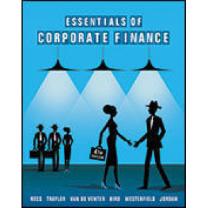 Essentials of Corporate Finance (Connect, Learn Smart) 4E