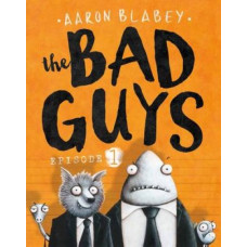 Bad Guys Episode 1