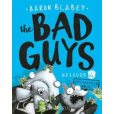 Bad Guys Episode 4: Apocalypse Meow