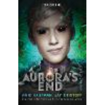 Aurora's End: The Aurora Cycle 3