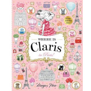 Where is Claris in Paris: A Look-and-find Story!