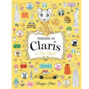 Where is Claris in New York: Claris:  Look-and-find Story!: Volume 2