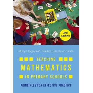 Teaching Mathematics in Primary Schools (3rd Edition, 2019)
