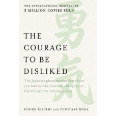 Courage to be Disliked