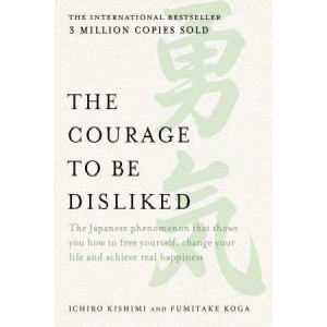 Courage to be Disliked