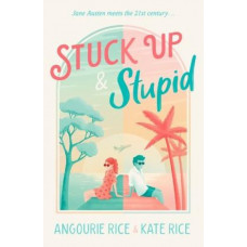 Stuck Up & Stupid