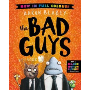 Bad Guys: Episode 1: Full Colour Edition