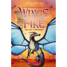 Wings of Fire #11: The Lost Continent