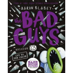 Bad Guys Episode 13: Cut to the Chase