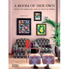 Room of Her Own: Inside the Homes and Lives of Creative Women