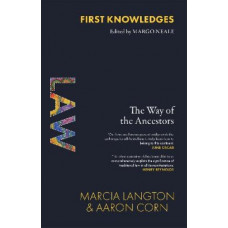 First Knowledges Law: The Way of the Ancestors