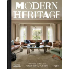 Modern Heritage: Cherishing Australia's Interwar Homes: Old English, Spanish Mission & Art Deco
